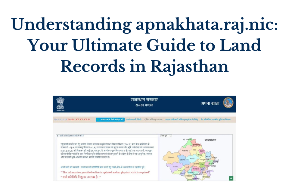 Understanding apnakhata.raj.nic: Your Ultimate Guide to Land Records in ...